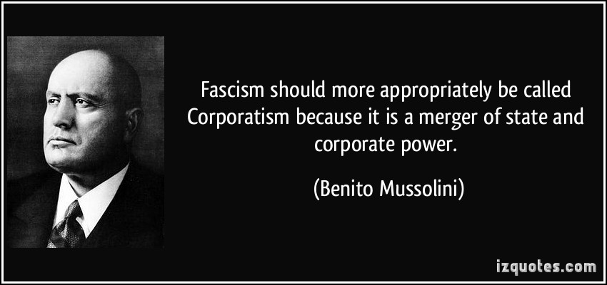 quote-fascism-should-more-appropriately-be-called-corporatism-because-it-is-a-merger-of-state-and-benito-mussolini-133350